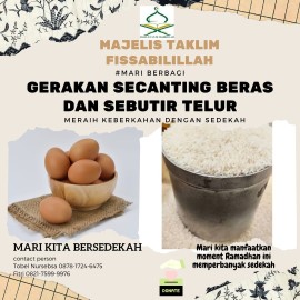 Bulan Ramadhan 1445 H, Majelis Ta’lim Fissabilillah Lakukan “Gerakan Secanting Beras dan Sebutir Telur”