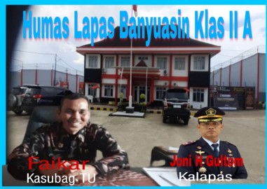 Jelang Idul Fitri, Kalapas Joni H Gultom Terus Percantik Lapas Banyuasin