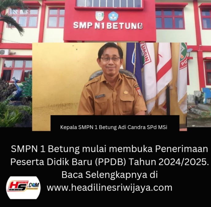 SMPN 1 Betung Buka Empat Jalur Penerimaan peserta Didik Baru Tahun 2024, Catat Jadwalnya